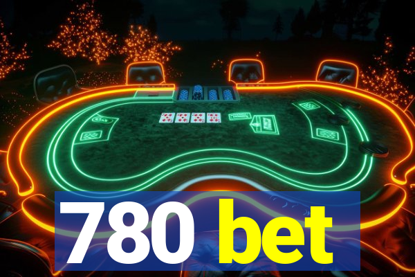 780 bet